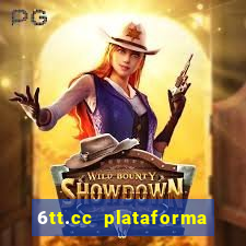 6tt.cc plataforma de jogos